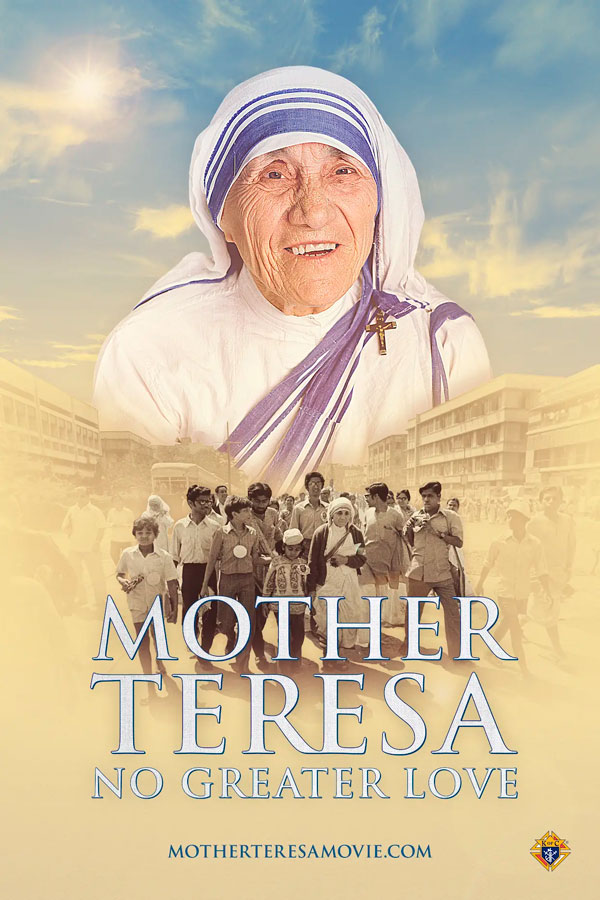 Mother Teresa: No Greater Love